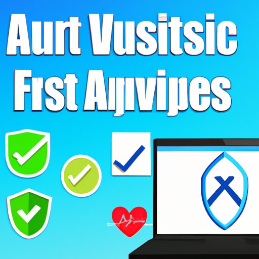 Tips for Choosing the Best Free Antivirus Software