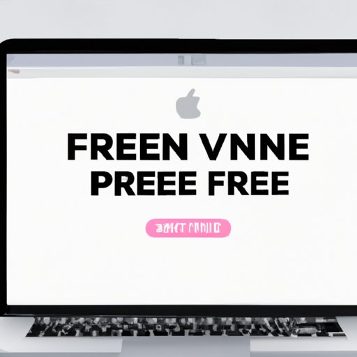 Benefits of Using a Free VPN on Mac