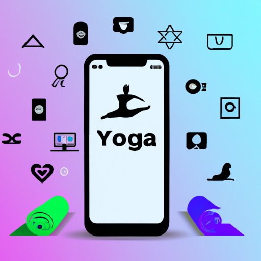 Finding the Right Yoga App for Your Needs