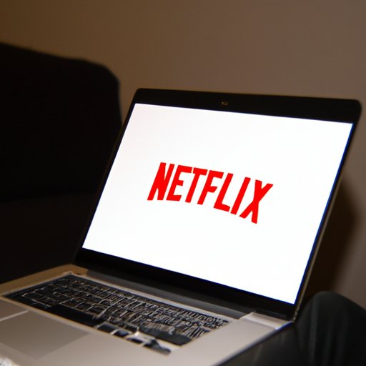 The Benefits of Downloading Netflix Movies to Your Laptop