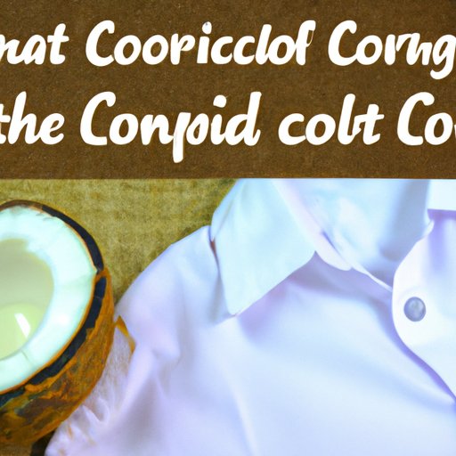 The Benefits of Coconut Oil and How It Can Stain Clothing