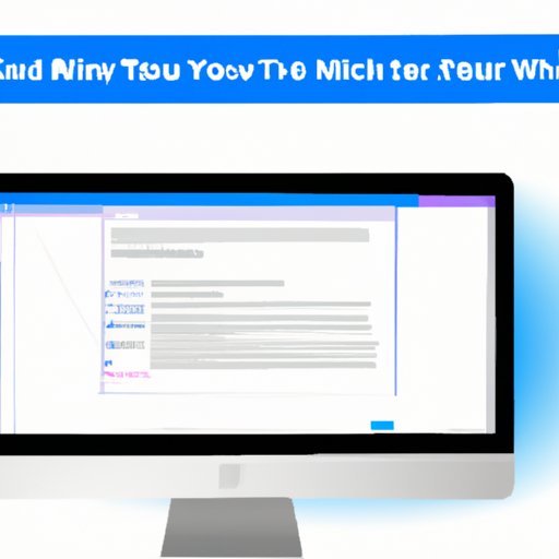 Learn How to Take a Screenshot with Windows and Mac