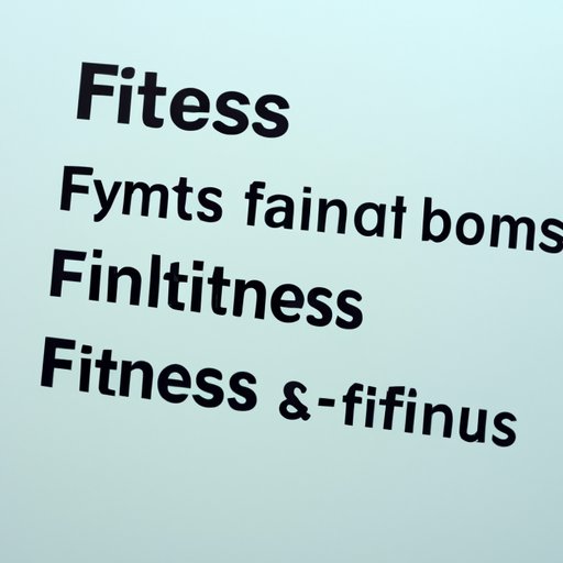  A Guide to Accurately Spelling Fitness 
