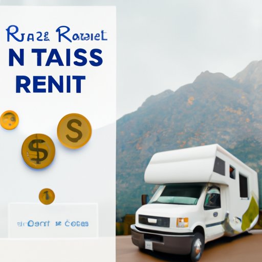 The Real Cost of Renting an RV: Breaking Down Expenses and Fees