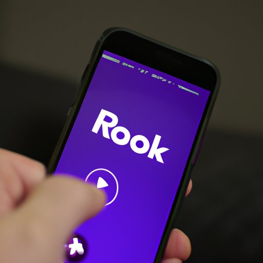 Use the Roku Mobile App