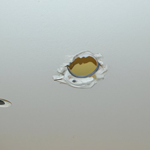 Look for Small Holes in the Wall or Ceiling