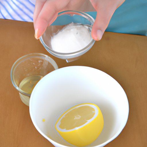 Step 5: Use a Mix of Equal Parts Lemon Juice and Salt
