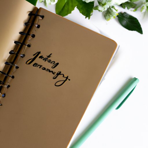 Incorporating Journaling into Your Everyday Life