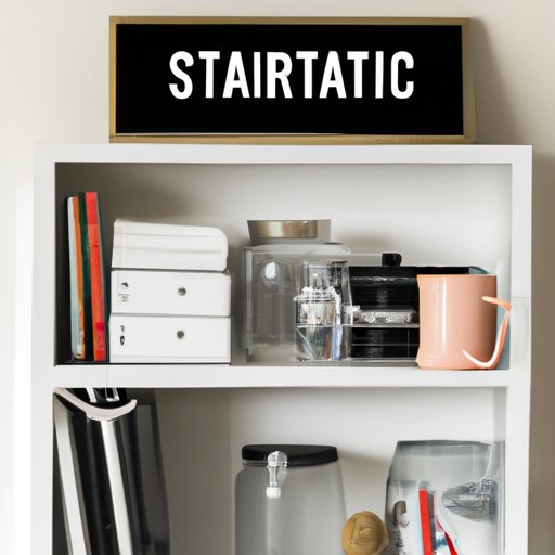 Staying Organized and Minimizing Clutter