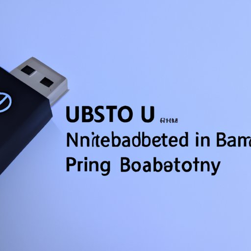 Leverage Free Open Source Software Such as UNetbootin to Make a Bootable USB