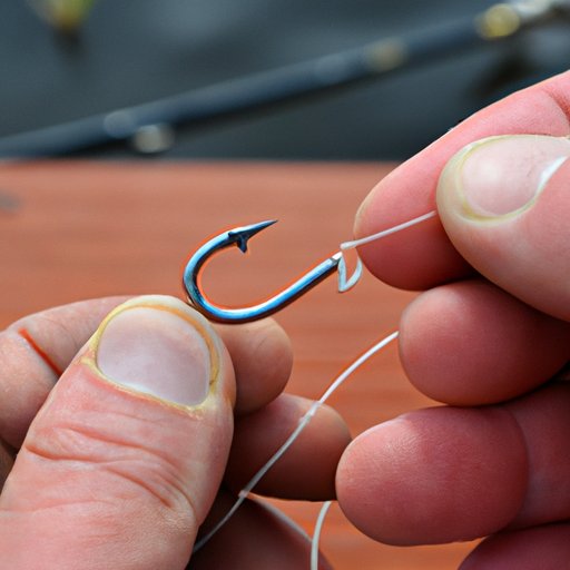 Attaching a Fishing Hook to a Line: All You Need to Know