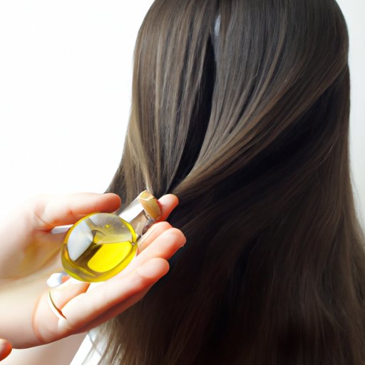 Rub Olive Oil into Hair