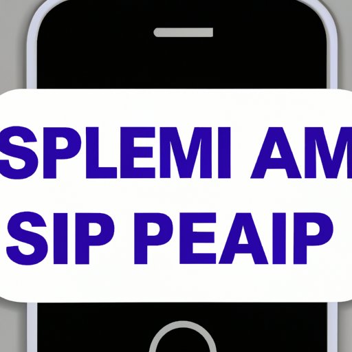 A Comprehensive Guide to Reporting Spam Texts on an iPhone