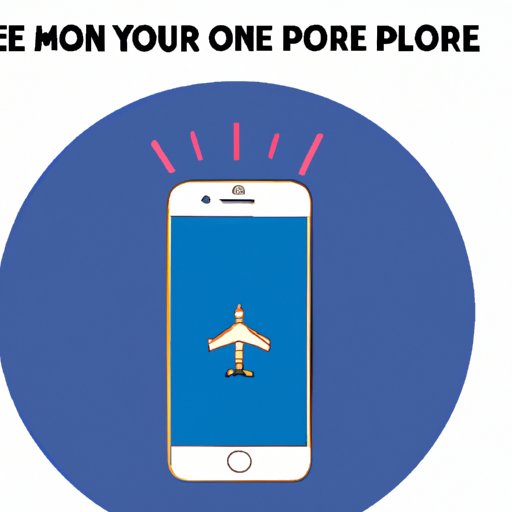 Put Your Phone in Airplane Mode
