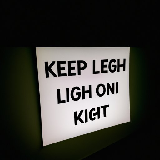 Keep Lights and Noise Low
