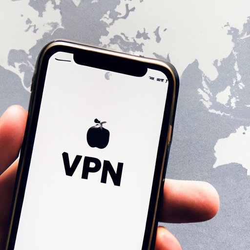 What to Look for When Choosing a VPN for Your iPhone