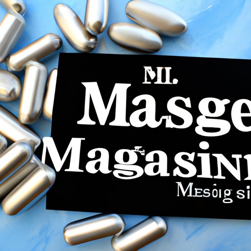 Exploring the Benefits of Taking Magnesium for Optimal Health