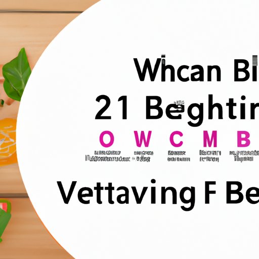 Vitamin B12 Deficiency Symptoms: What to Look For