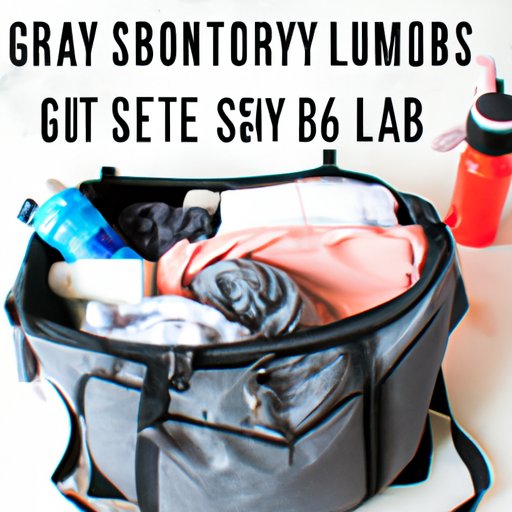 The Ultimate Guide to Packing the Perfect Gym Bag