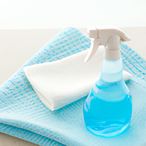 Cleaning Solution and a Soft Cloth