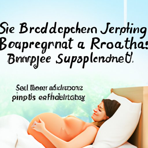 The Benefits of Sleeping on Your Side During Pregnancy