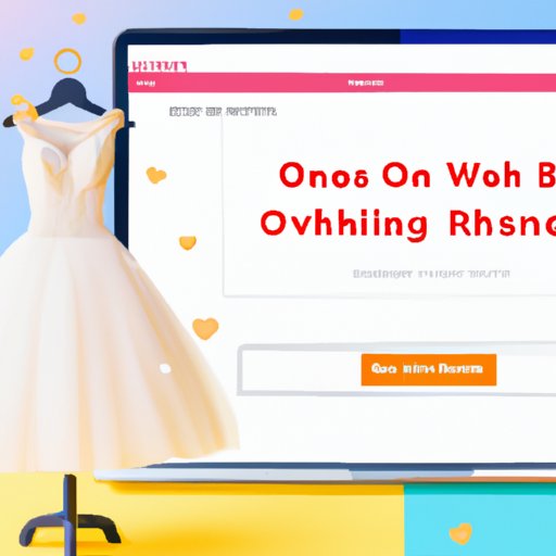 Online Shopping: A Comprehensive Guide to Finding the Perfect Wedding Dress 