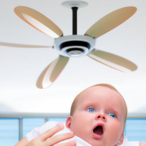Understanding the Risks of Having a Ceiling Fan Near a Newborn