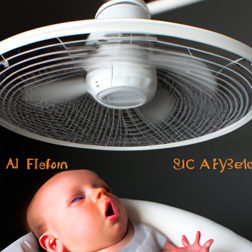 Exploring the Impact of Ceiling Fans on Newborns