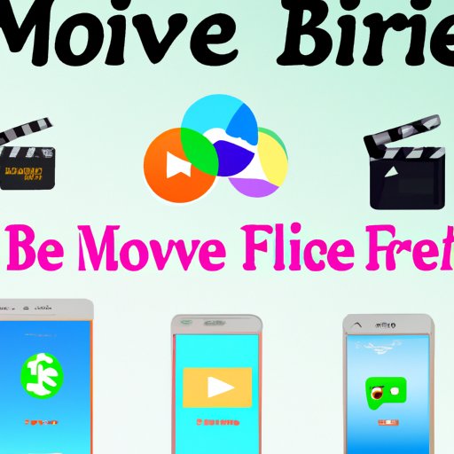 Finding the Best App to Watch Free Movies: A Comprehensive Guide