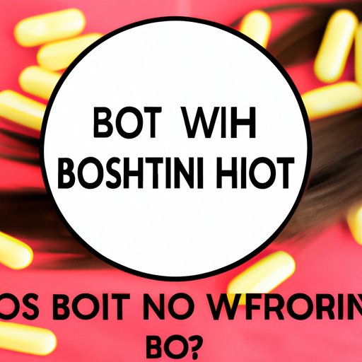 Can Biotin Cause Hair Loss? Exploring the Pros and Cons