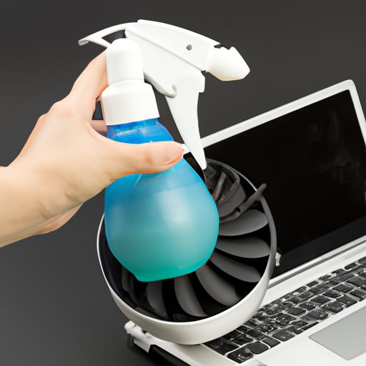 How to Clean the Fan on a Laptop: A Step-by-Step Guide