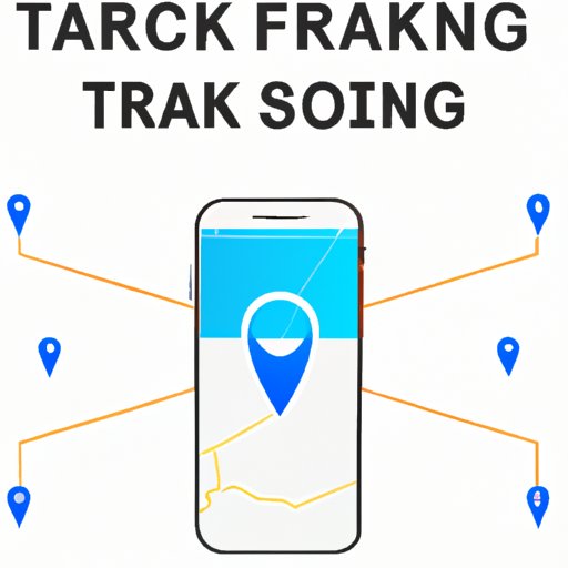 How to Track Someone’s Phone Free: GPS Tracking, Spy Apps, Wi-Fi Networking & More