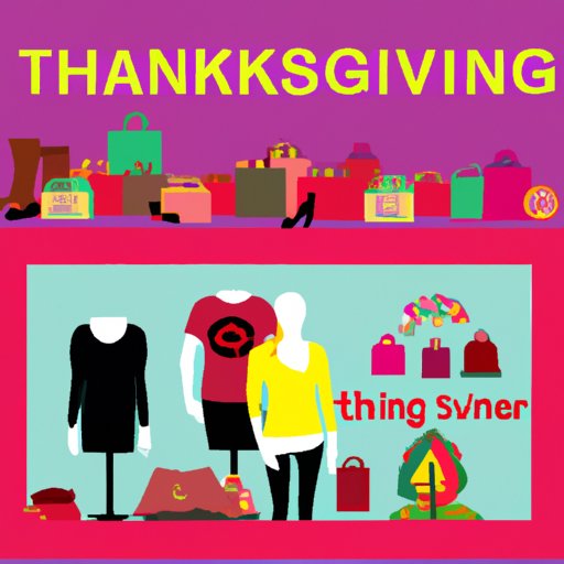 Clothing Stores Open on Thanksgiving: A Comprehensive Guide