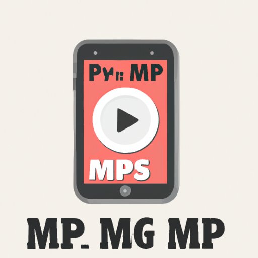What is an MP4 File? A Comprehensive Guide to the Basics of MP4 Technology