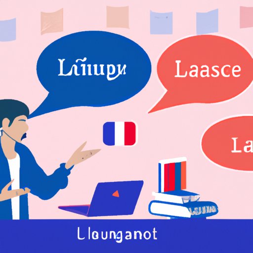 The Best Way to Learn a Language: A Comprehensive Guide