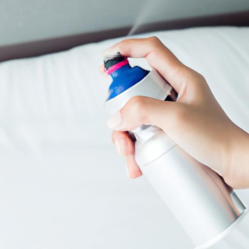 The Benefits of Using Spray Alcohol on Your Bed: Sanitizing, Disinfecting & Killing Bed Bugs